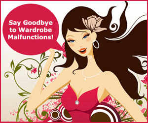 Say Goodbye to Wardrobe Malfunctions!